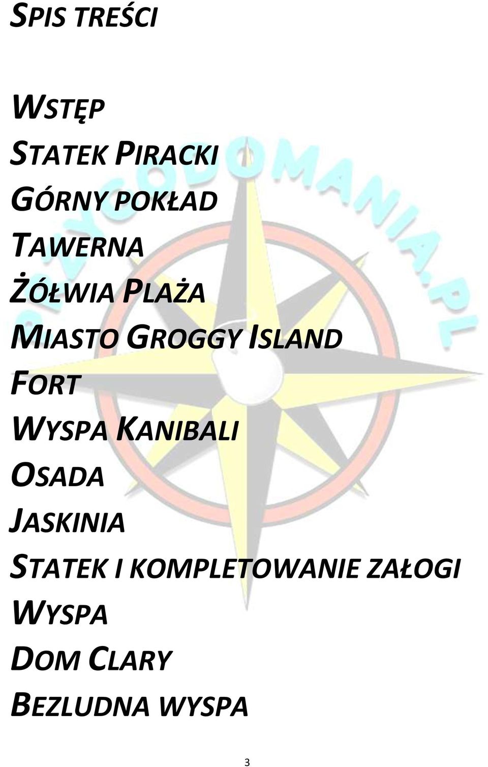 WYSPA KANIBALI OSADA JASKINIA STATEK I