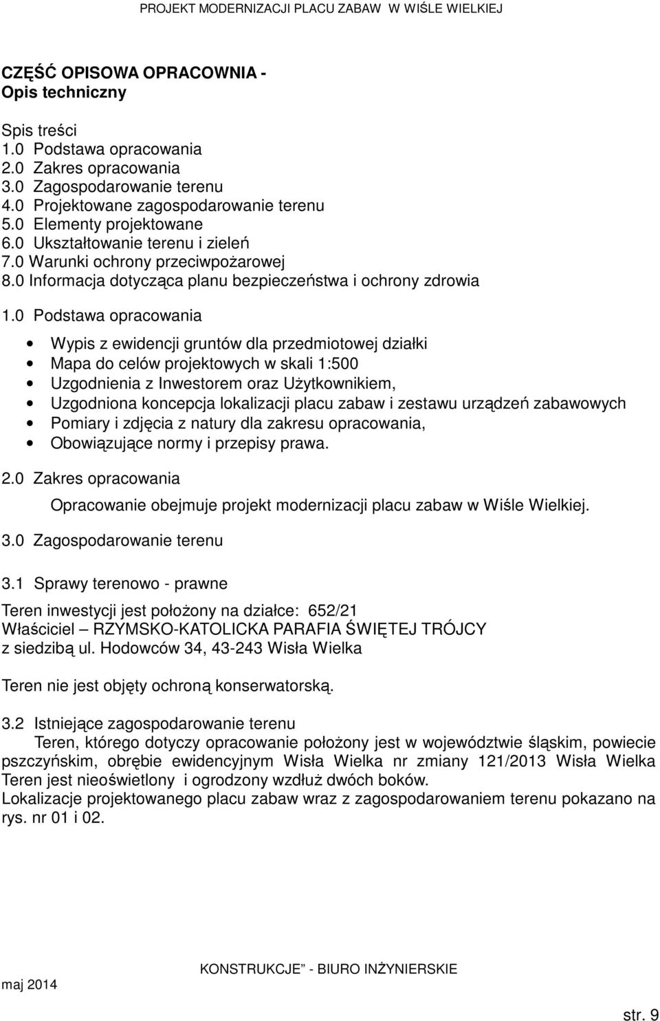 0 Informacja dotycząca planu bezpieczeństwa i ochrony zdrowia 1.