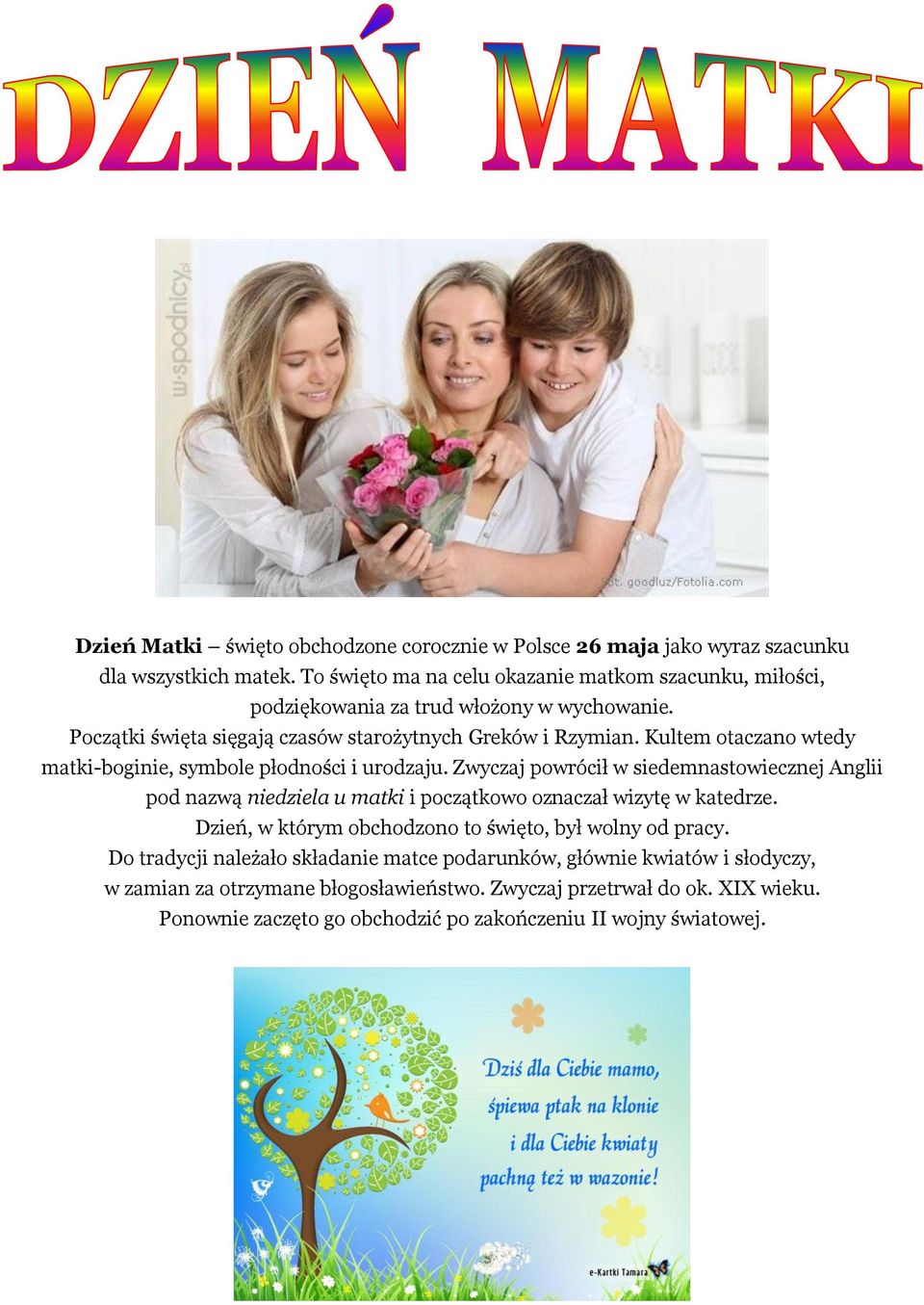 Kultem otaczano wtedy matki-boginie, symbole płodności i urodzaju.