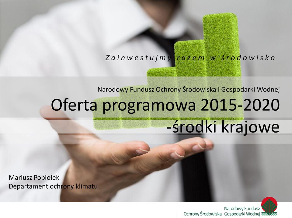 Gospodarki Wodnej Oferta programowa 2015-2020