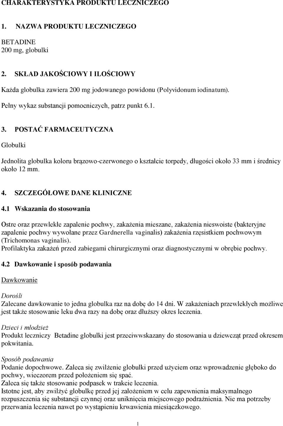 4. SZCZEGÓŁOWE DANE KLINICZNE 4.