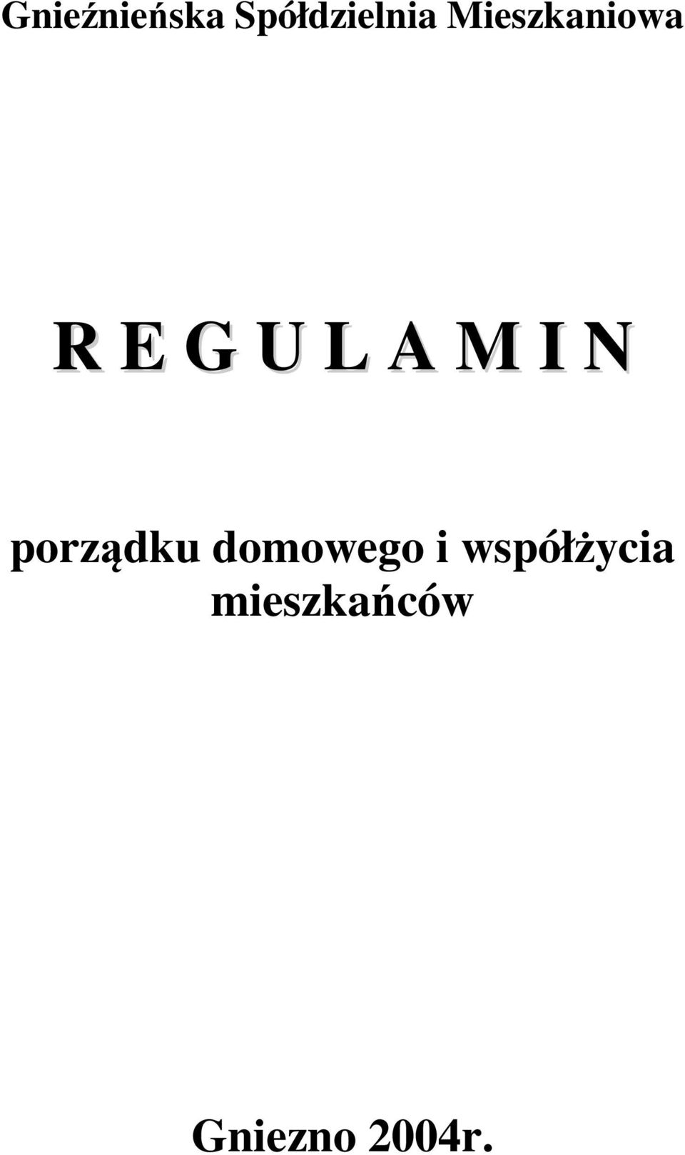 N porządku domowego i