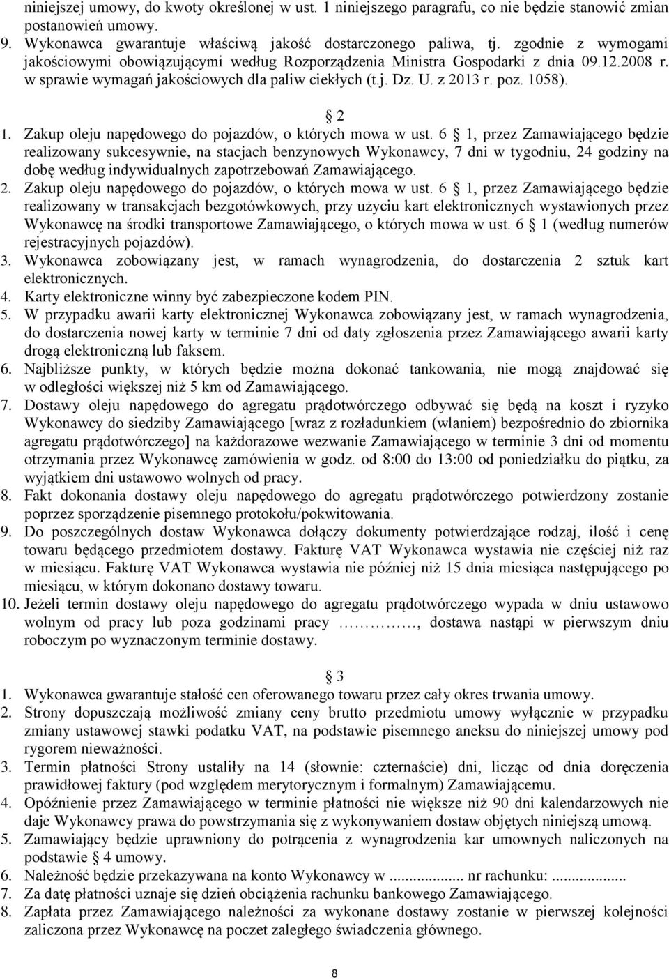 Zakup oleju napędowego do pojazdów, o których mowa w ust.