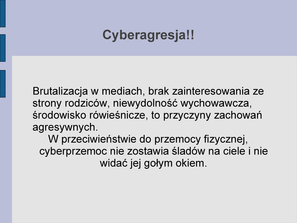 niewydolność wychowawcza, środowisko rówieśnicze, to przyczyny