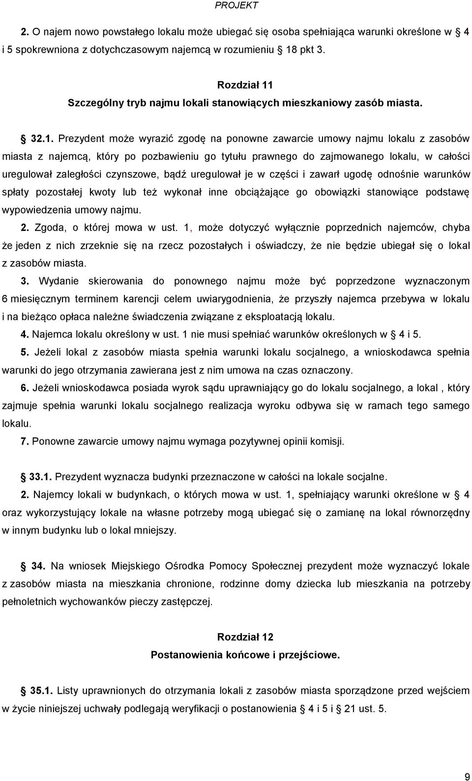 Szczególny tryb najmu lokali stanowiących mieszkaniowy zasób miasta. 32.1.