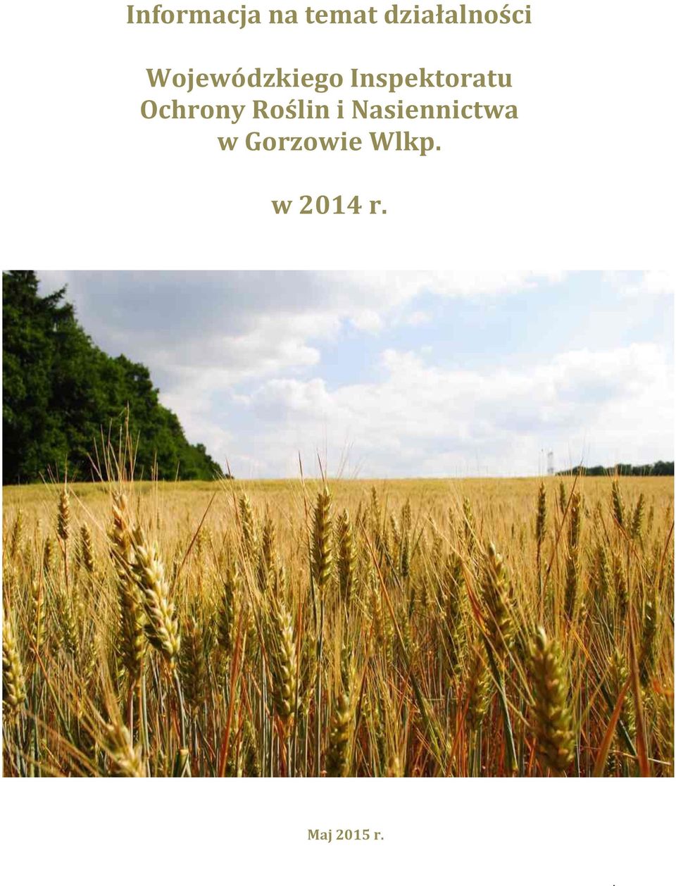 Ochrony Roślin i Nasiennictwa w