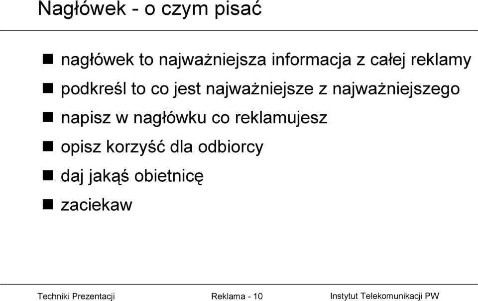 nagłówku co reklamujesz opisz korzyść dla odbiorcy daj jakąś