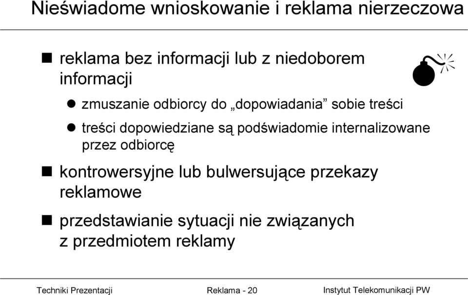 internalizowane przez odbiorcę kontrowersyjne lub bulwersujące przekazy reklamowe przedstawianie