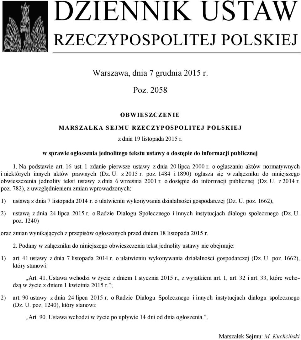o ogłaszaniu aktów normatywnych i niektórych innych aktów prawnych (Dz. U. z 2015 r. poz.