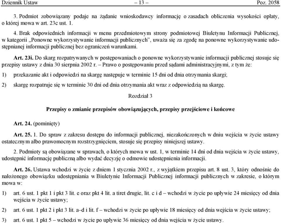 wykorzystywanie udostępnianej informacji publicznej bez ograniczeń warunkami. Art. 23i.