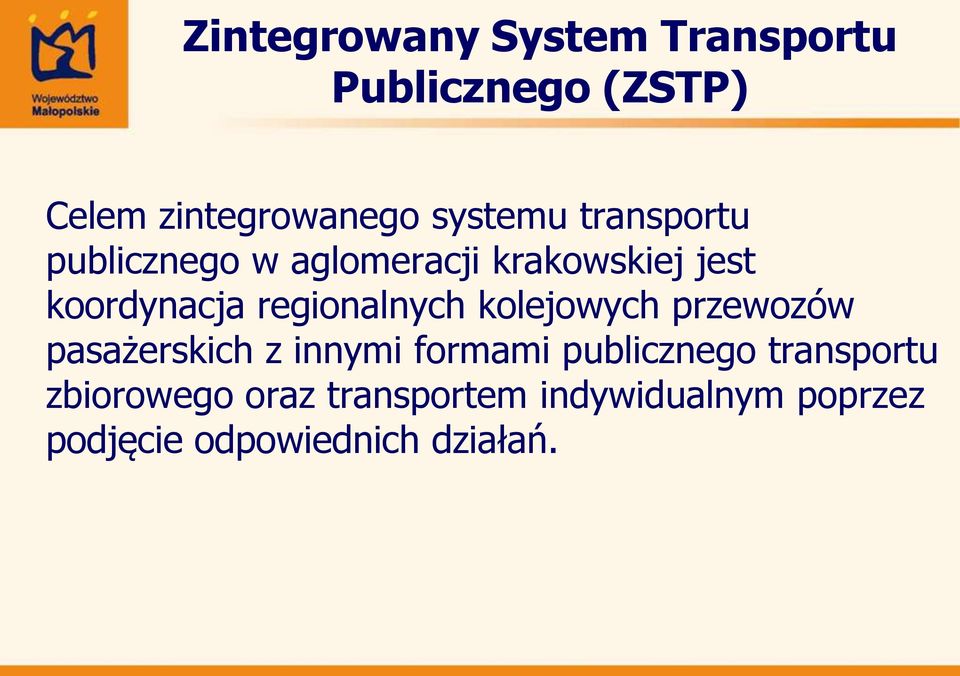 regionalnych kolejowych przewozów pasażerskich z innymi formami publicznego