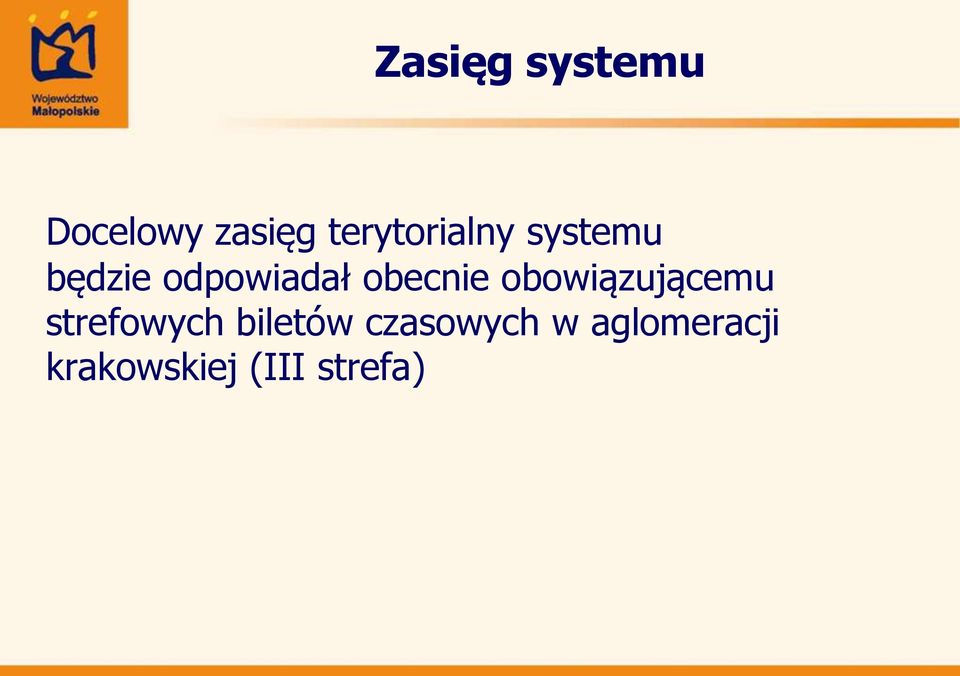 obecnie obowiązującemu strefowych