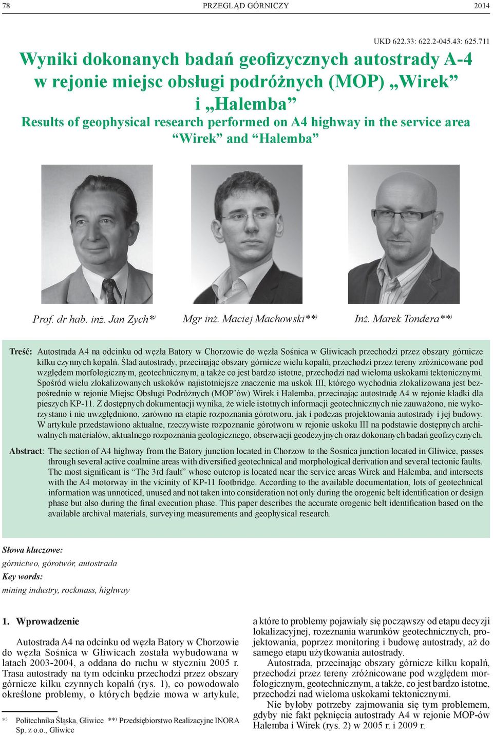 and Halemba Prof. dr hab. inż. Jan Zych* ) Mgr inż. Maciej Machowski** ) Inż.