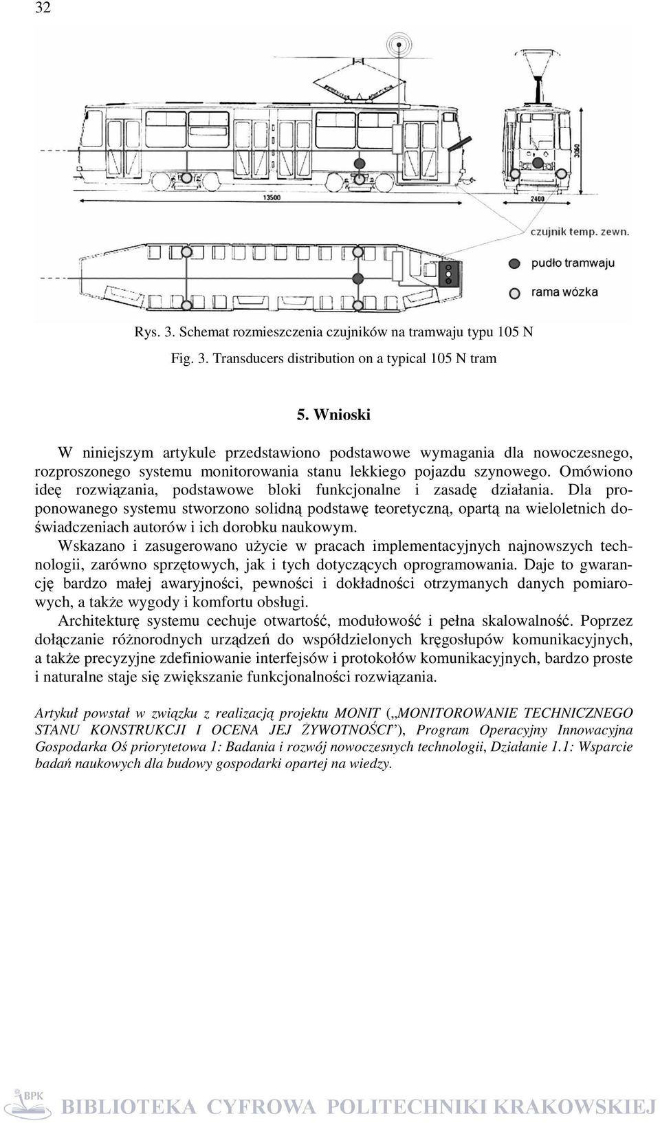 Omówiono ideę rozwiązania, podstawowe bloki funkcjonalne i zasadę działania.