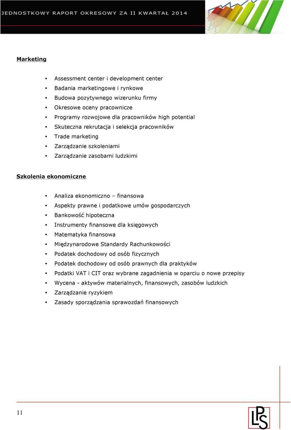 gospodarczych Bankowość hipoteczna Instrumenty finansowe dla księgowych Matematyka finansowa Międzynarodowe Standardy Rachunkowości Podatek dochodowy od osób fizycznych Podatek dochodowy od osób