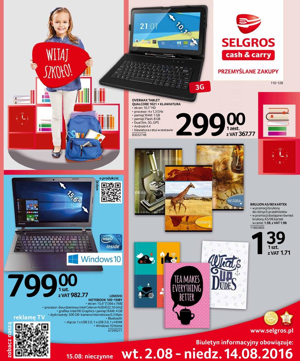 77 więcej o produkcie: 15,6 BRULION A5/80 KARTEK w promocji bruliony do różnych przedmiotów w promocji dostępne również bruliony A5/96 kartek w cenie: 1.59, z VAT 1.96 11865805 1 39 z VAT 1.