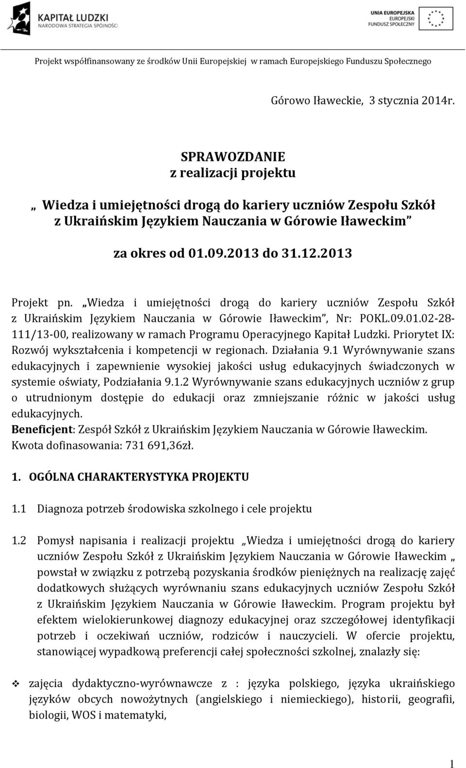 Priorytet IX: Rozwój wykształcenia i kompetencji w regionach. Działania 9.