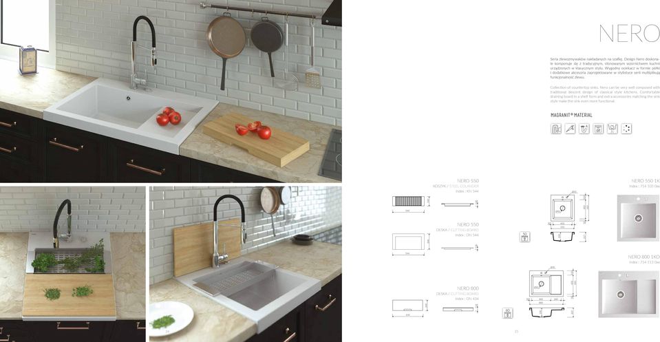 Nero can be very well composed with traditional descent design of classical style kitchens.