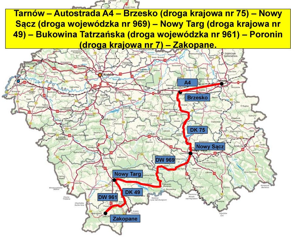 Tatrzańska (droga wojewódzka nr 961) Poronin (droga krajowa nr 7)