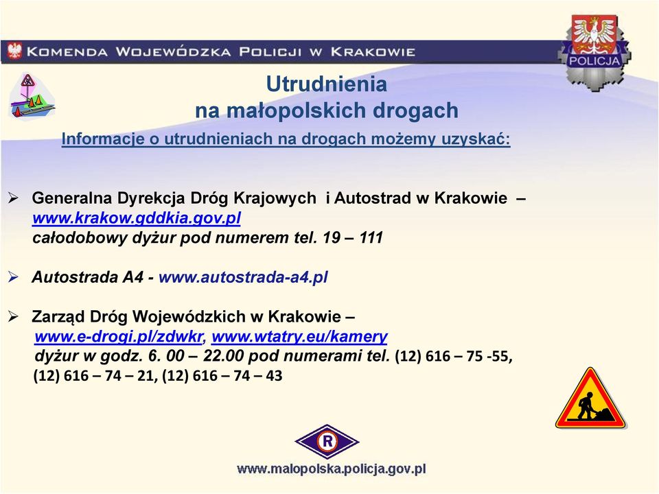 19 111 Autostrada A4 - www.autostrada-a4.pl Zarząd Dróg Wojewódzkich w Krakowie www.e-drogi.