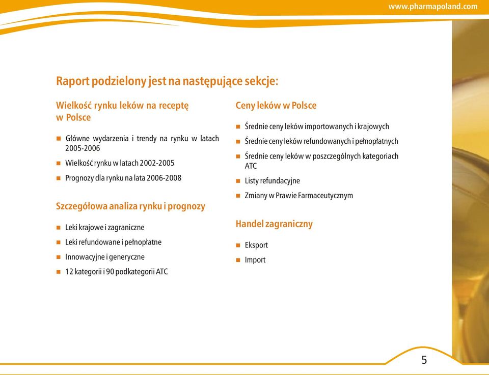 ninnowacyjne i generyczne n12 kategorii i 90 podkategorii ATC Ceny leków w Polsce nśrednie ceny leków importowanych i krajowych nśrednie ceny leków