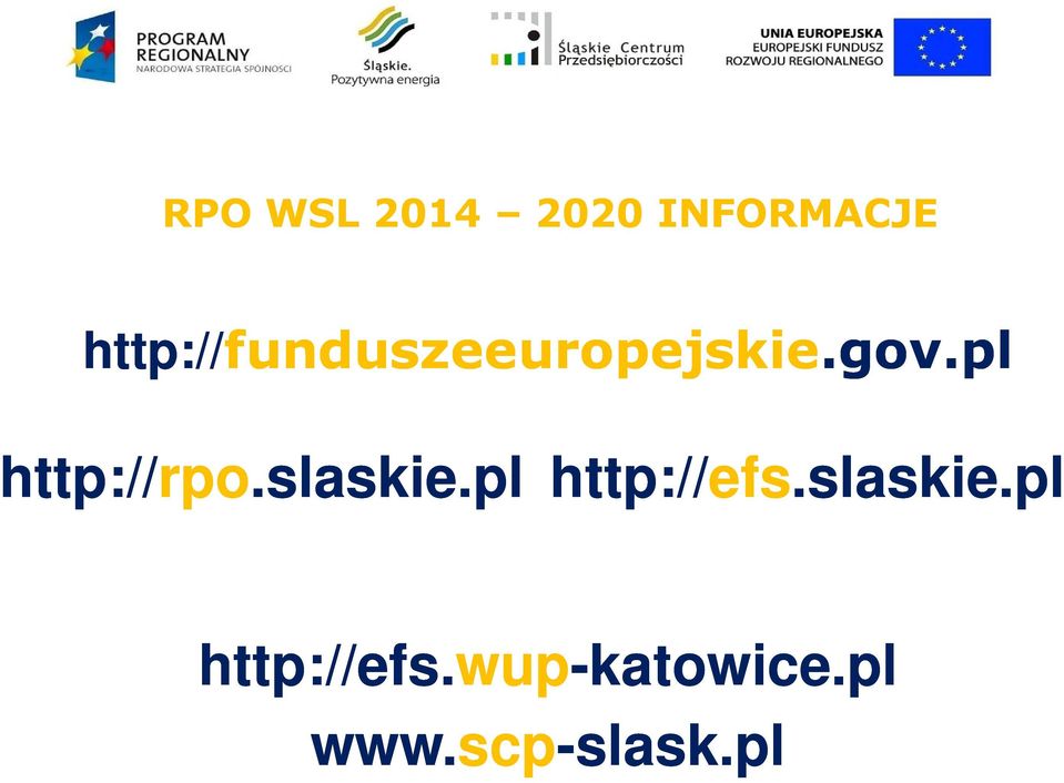 gov.pl http://rpo rpo.slaskie.pl http://efs efs.