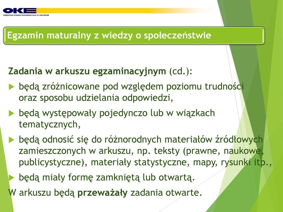 w wiązkach tematycznych, będą odnosić się do różnorodnych materiałów źródłowych zamieszczonych w arkuszu, np.