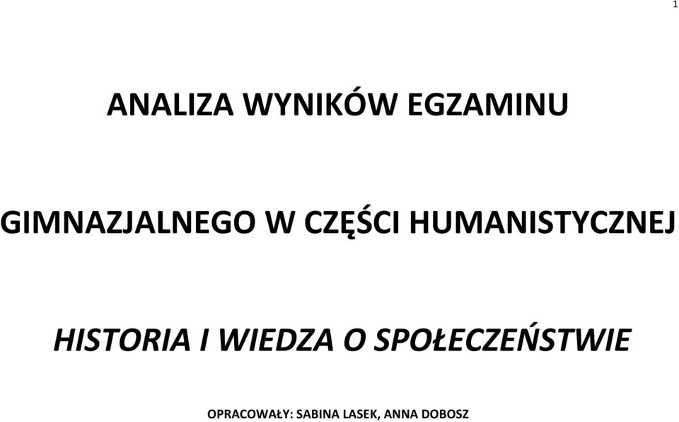 HUMANISTYCZNEJ HISTORIA I WIEDZA O