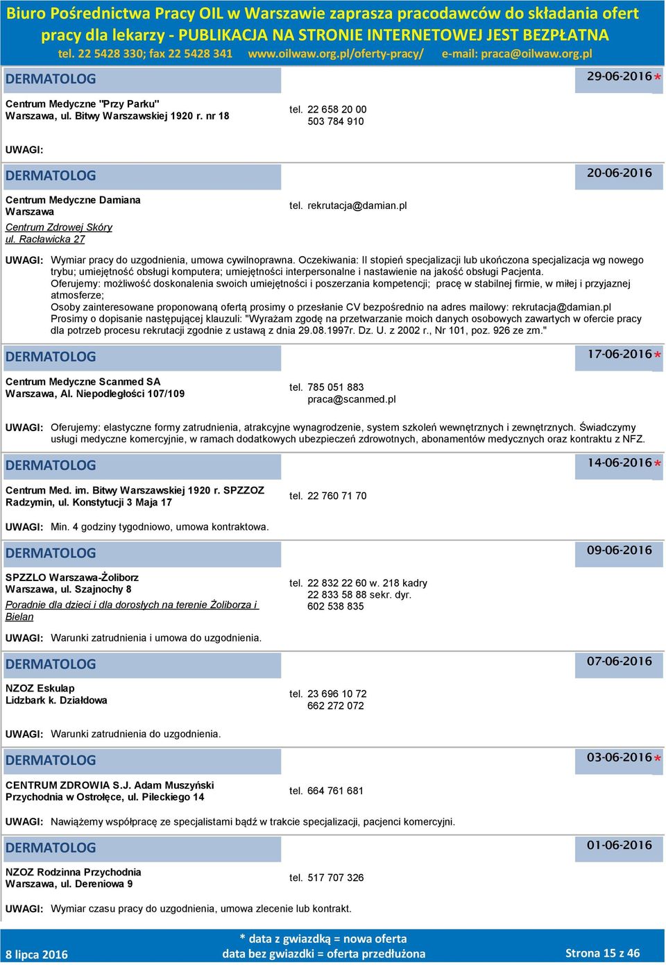 pl UWAGI: Wymiar pracy do uzgodnienia, umowa cywilnoprawna.