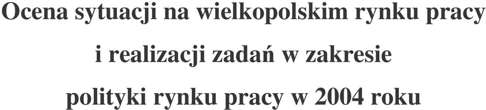 i realizacji zada w