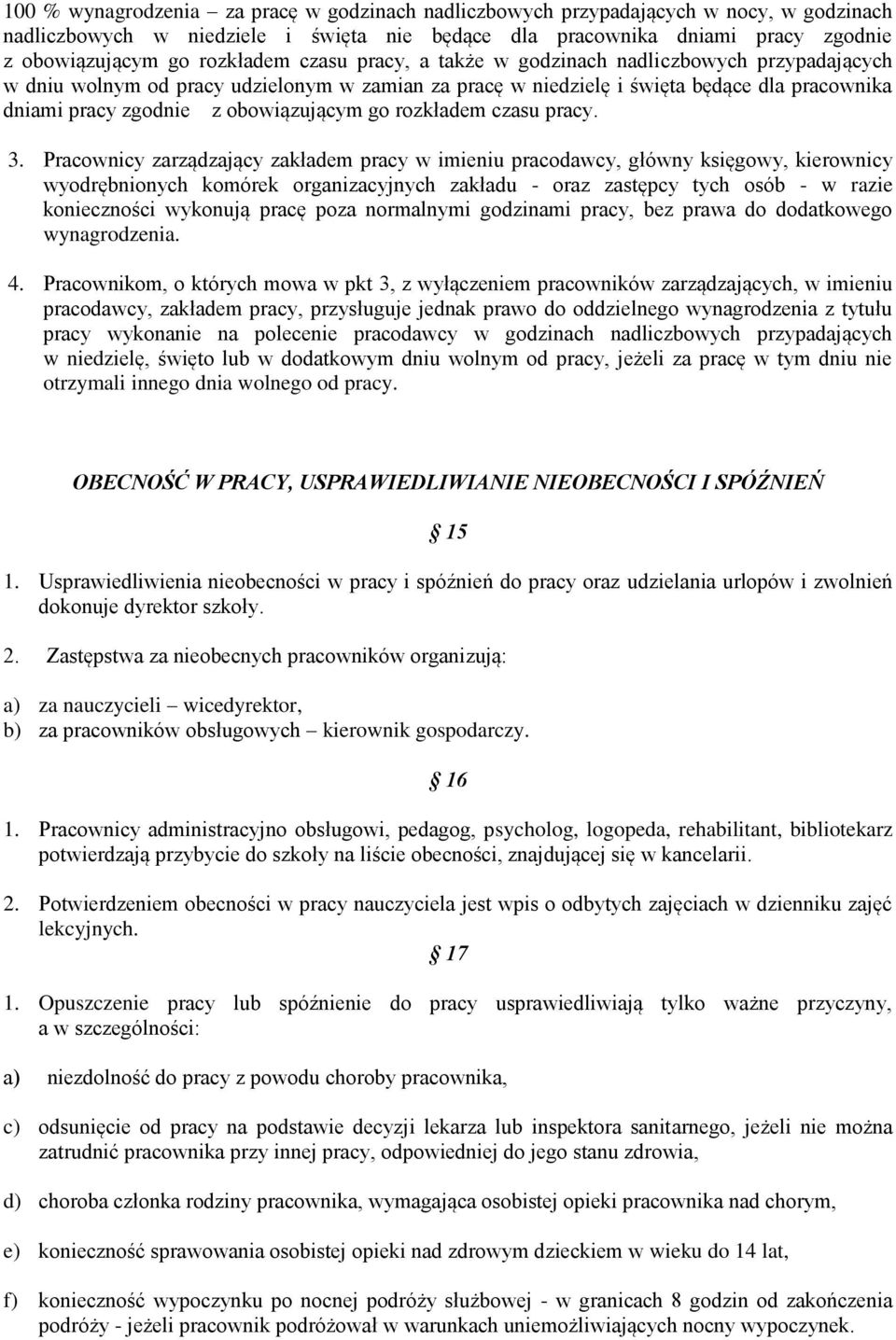 obowiązującym go rozkładem czasu pracy. 3.