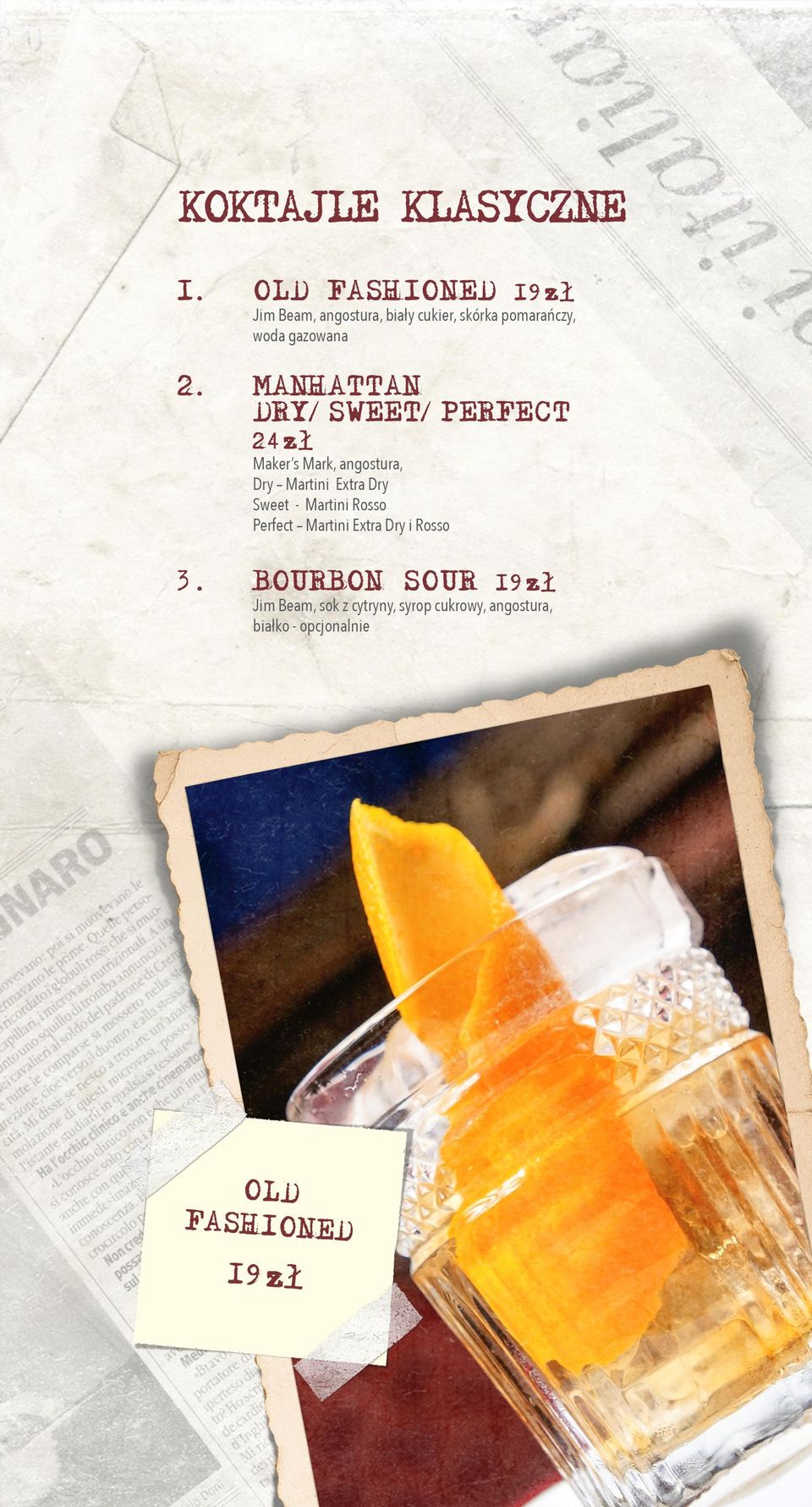 MANHATTAN DRY/SWEET/PERFECT 24zł Maker s Mark, angostura, Dry Martini Extra Dry Sweet -