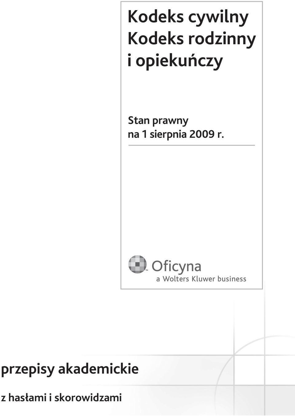 sierpnia 2009 r.