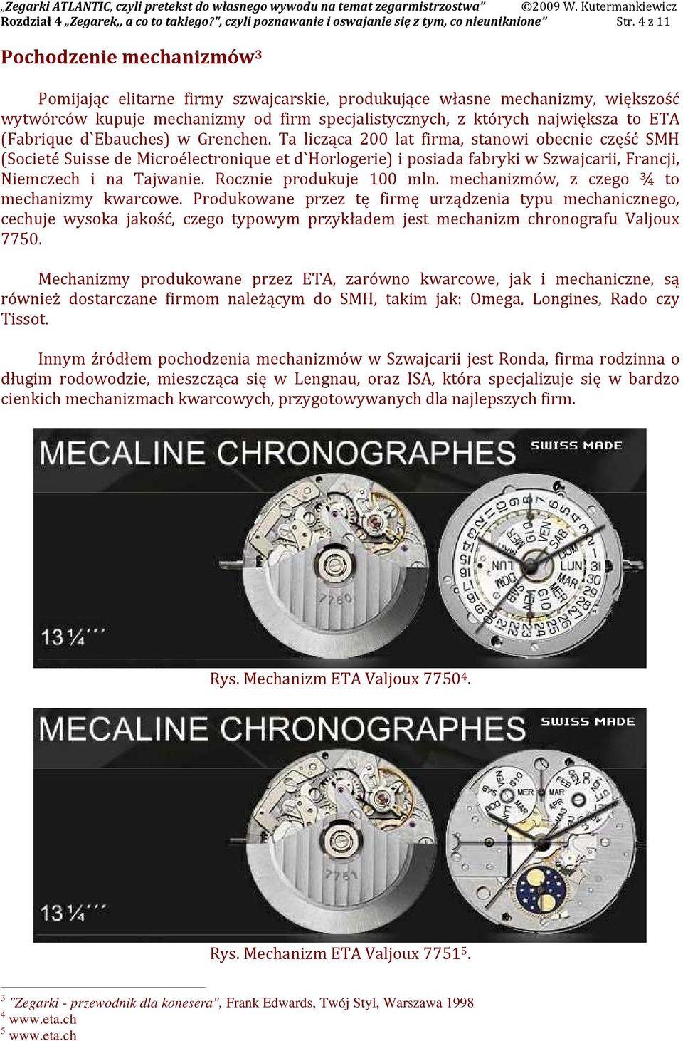 (Fabrique d`ebauches) w Grenchen.
