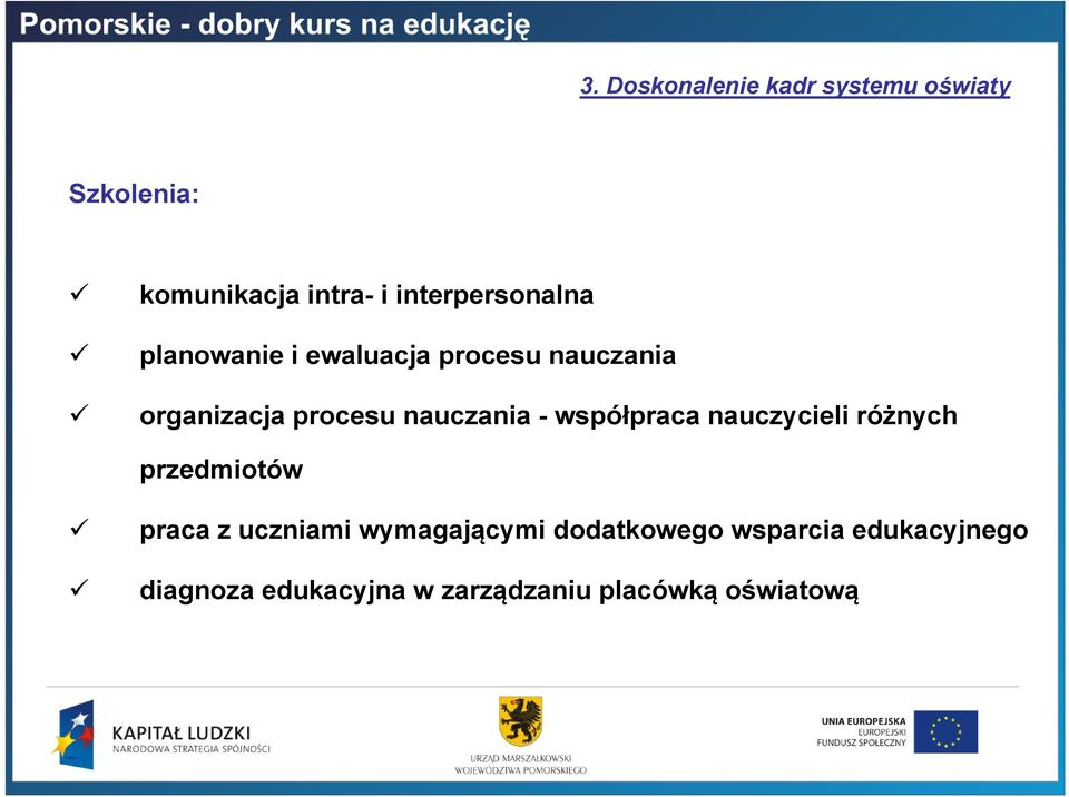 nauczania - współpraca nauczycieli różnych przedmiotów praca z uczniami