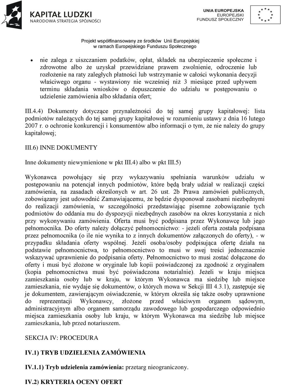 zamówienia albo składania ofert; III.4.