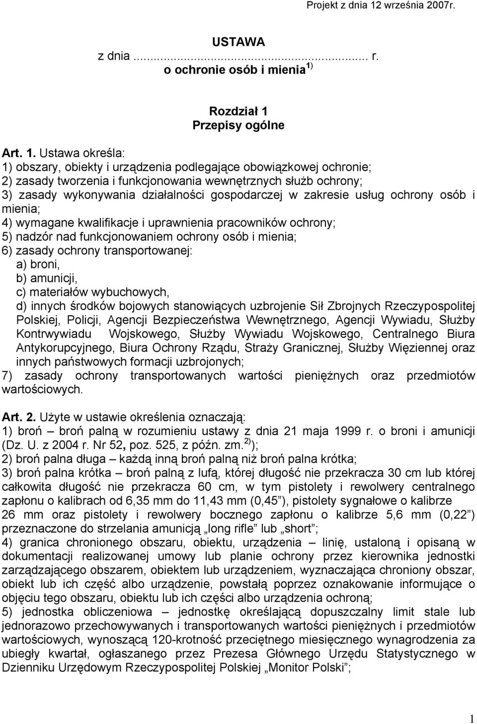 Przepisy ogólne Art. 1.