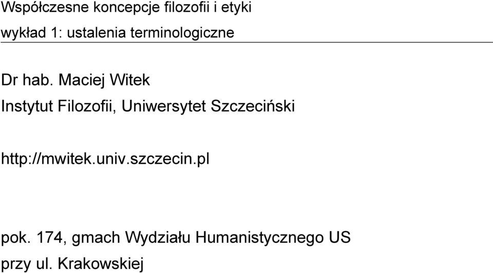 Uniwersytet Szczeciński http://mwitek.