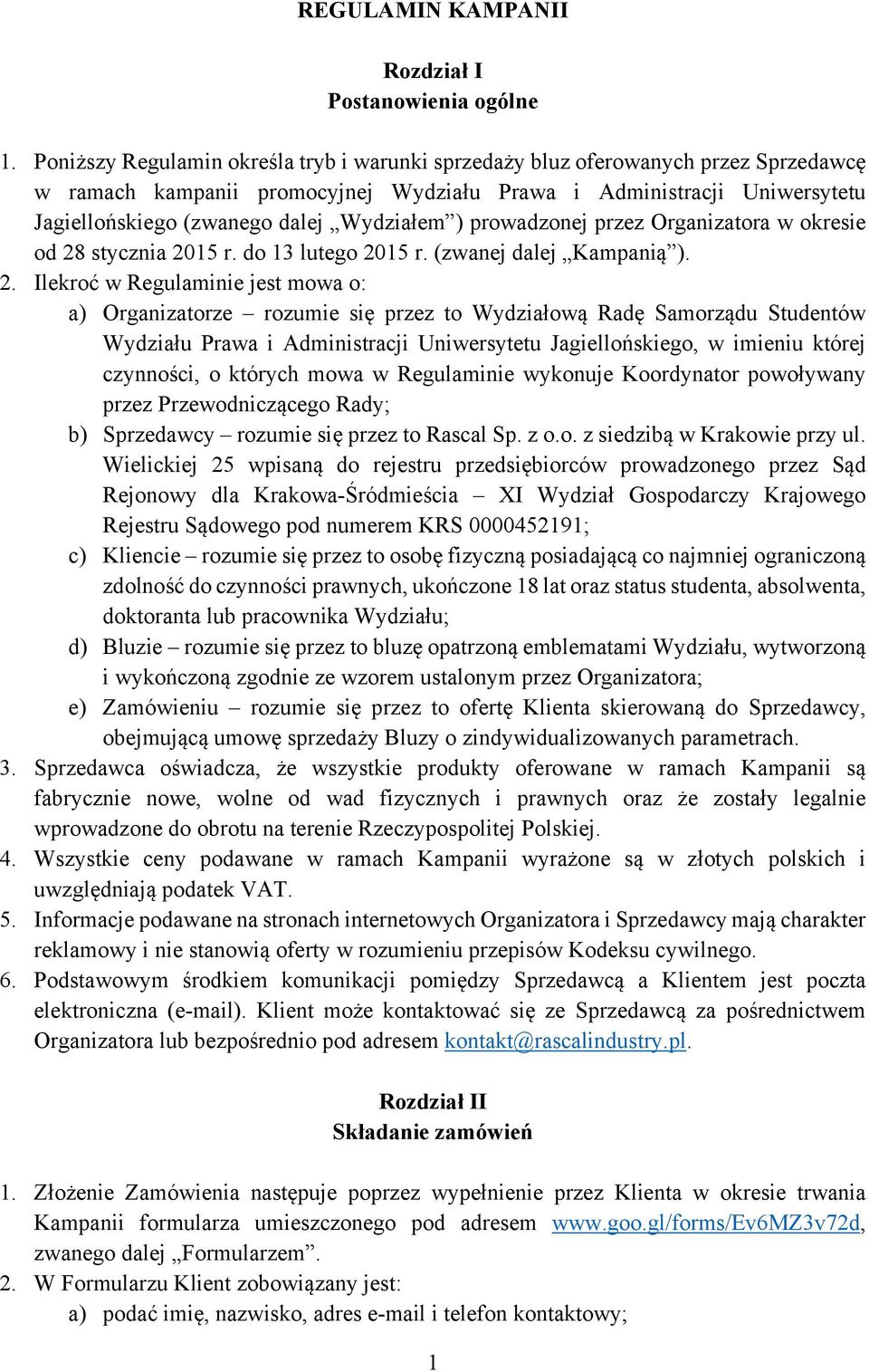 Wydziałem ) prowadzonej przez Organizatora w okresie od 28