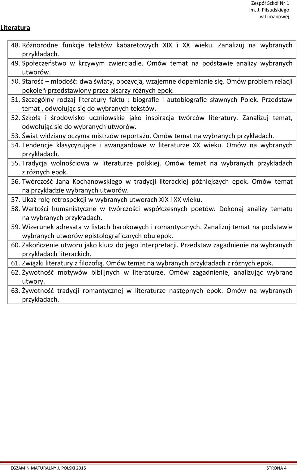 Szczególny rodzaj literatury faktu : biografie i autobiografie sławnych Polek. Przedstaw temat, odwołując się do wybranych tekstów. 52.