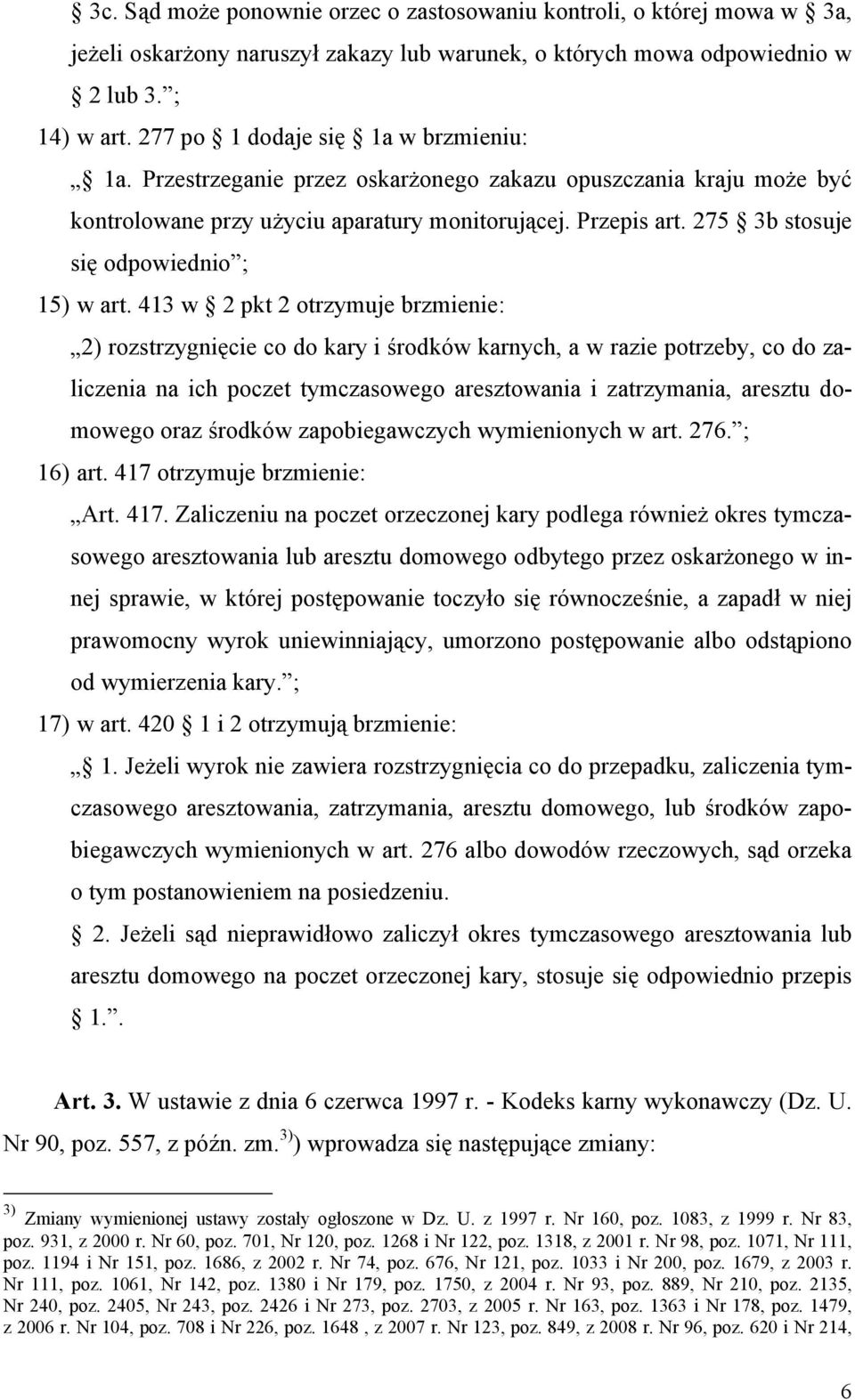 275 3b stosuje się odpowiednio ; 15) w art.