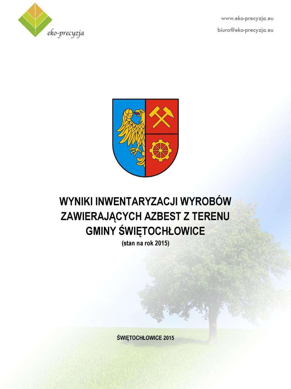 GMINY ŚWIĘTOCHŁOWICE (stan na