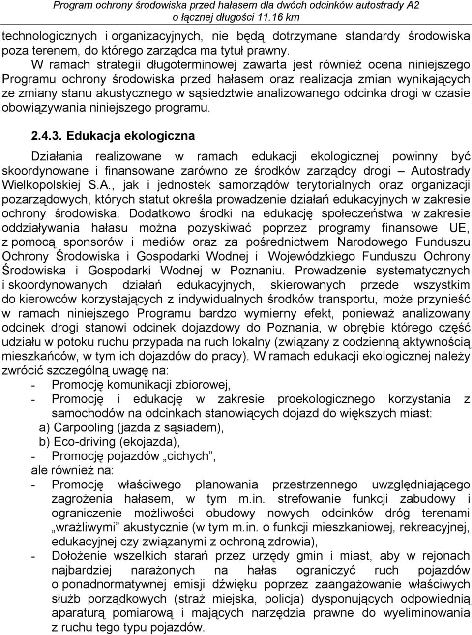 analizowanego odcinka drogi w czasie obowiązywania niniejszego programu. 2.4.3.