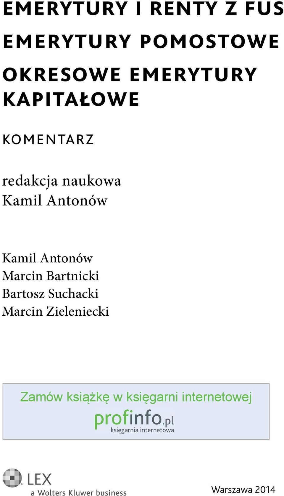 Antonów Kamil Antonów Marcin Bartnicki Bartosz Suchacki