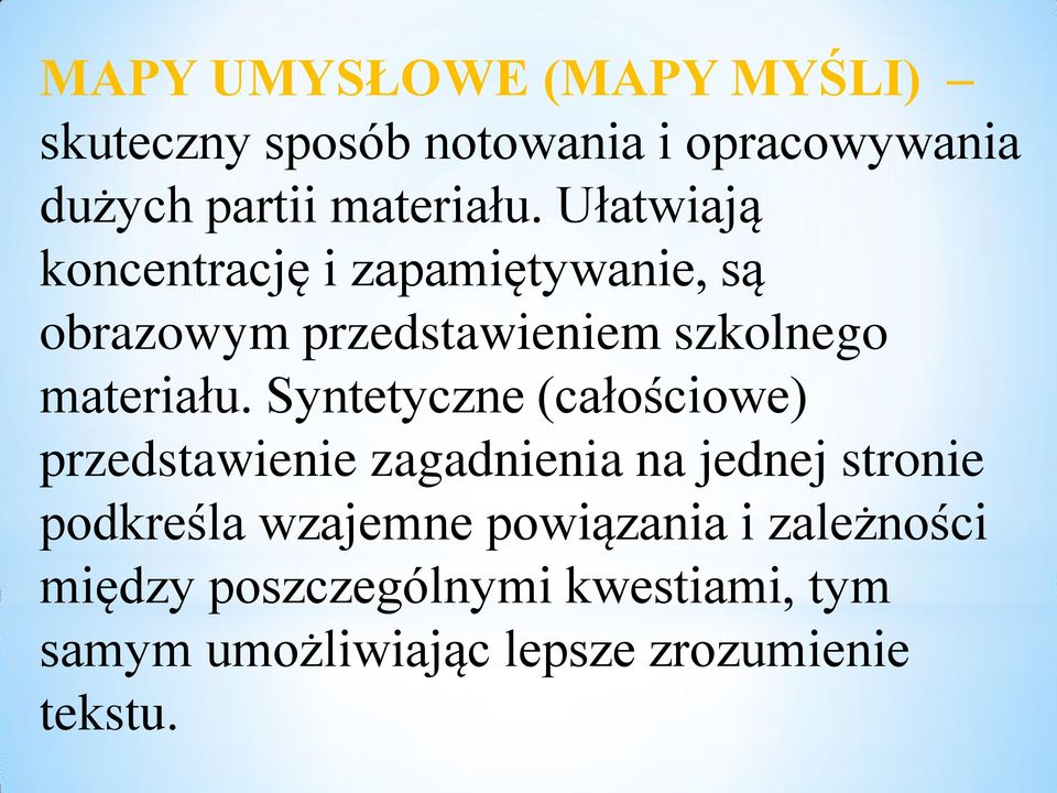 Syntetyczne (całościowe) przedstawienie zagadnienia na jednej stronie podkreśla wzajemne