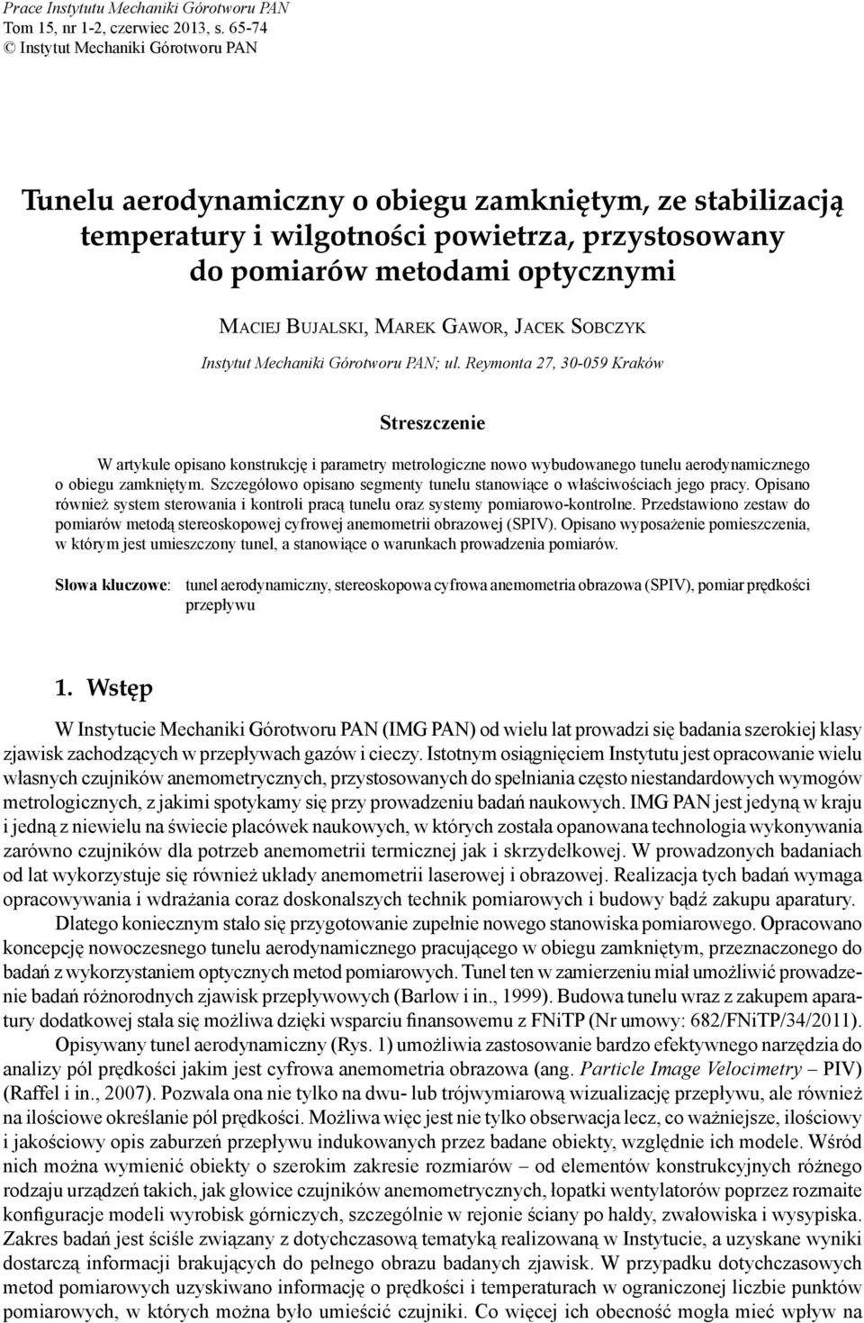 MAREK GAWOR, JACEK SOBCZYK Instytut Mechaniki Górotworu PAN; ul.