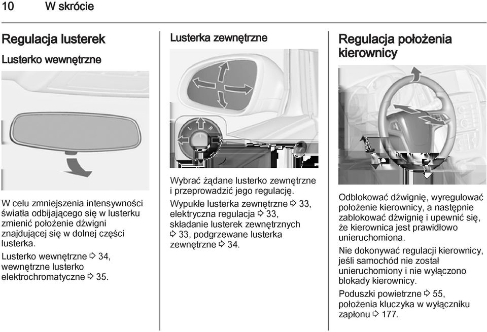 Wypukłe lusterka zewnętrzne 3 33, elektryczna regulacja 3 33, składanie lusterek zewnętrznych 3 33, podgrzewane lusterka zewnętrzne 3 34.