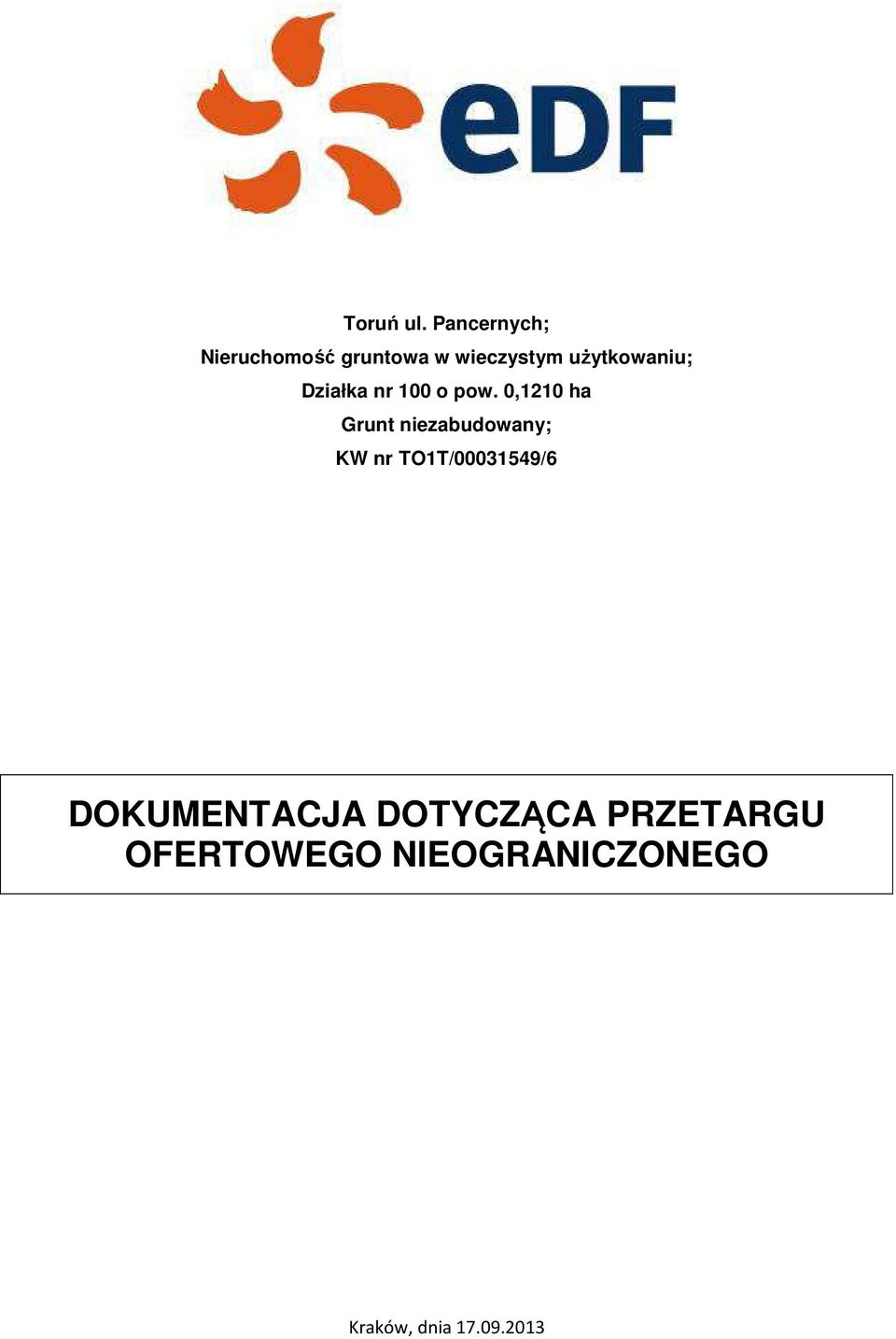 użytkowaniu; Działka nr 100 o pow.