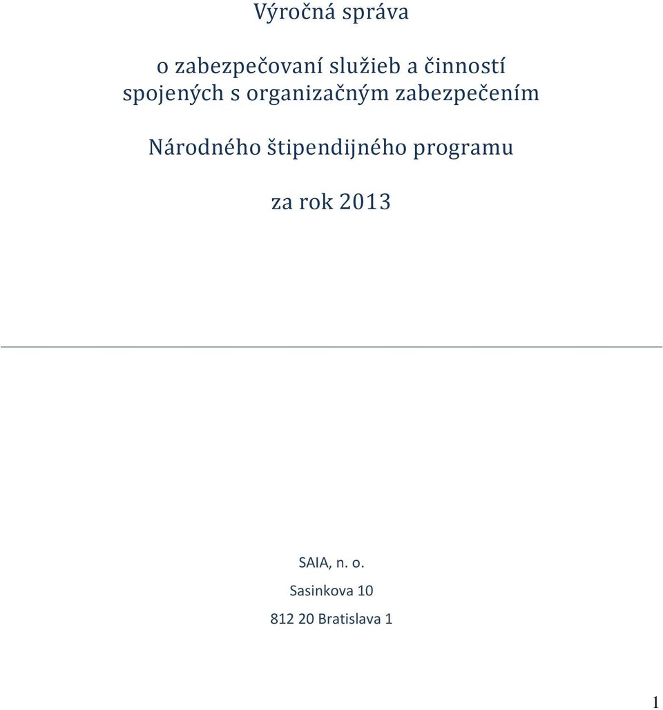 zabezpečením Národného štipendijného