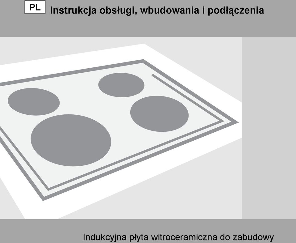 podłączenia Indukcyjna